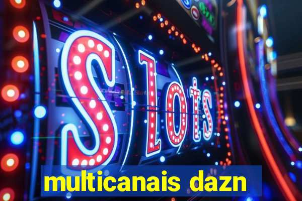 multicanais dazn